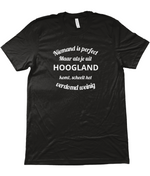 Afbeelding in Gallery-weergave laden, Niemand is perfect - Hoogland T-shirt

