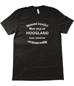 Niemand is perfect - Hoogland T-shirt